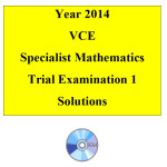 2014 VCE Specialist Mathematics Trial Examination 1